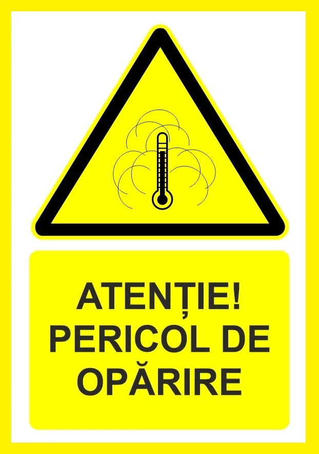 Placuta atentie pericol de oparire