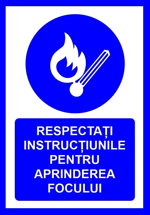 placuta respectati instructiunile pentru aprinderea focului