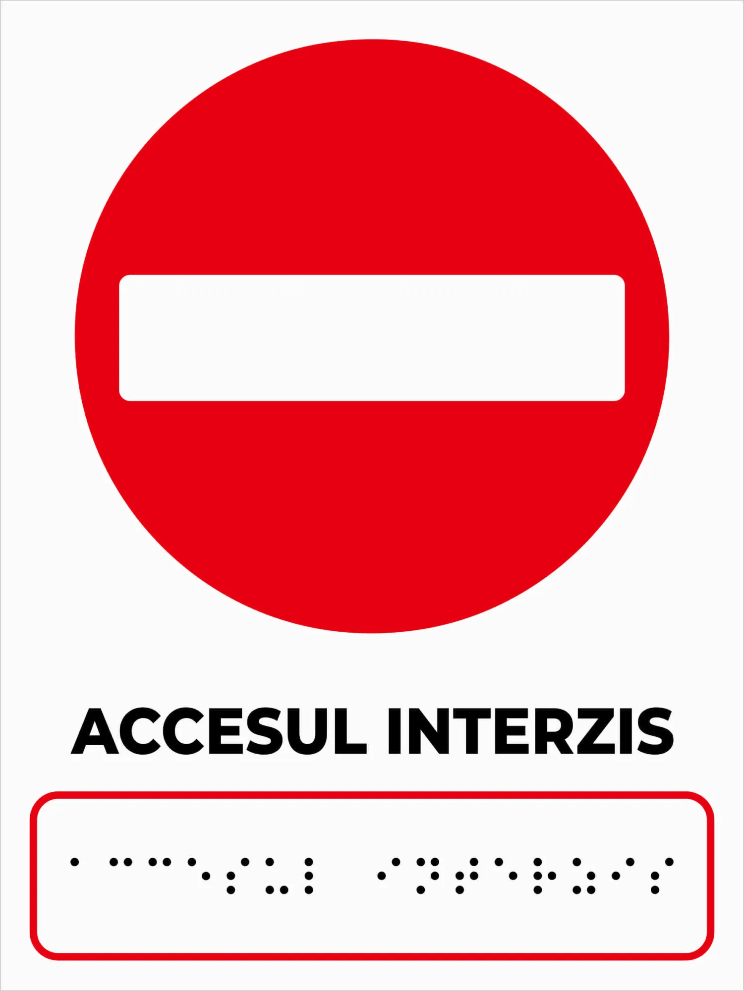 Plăcuță tactilă „ACCESUL INTERZIS” pentru nevăzători